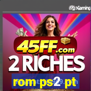 rom ps2 pt-br